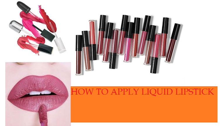 HOW TO APPLY LIQUID LIPSTICK PERFECTLY